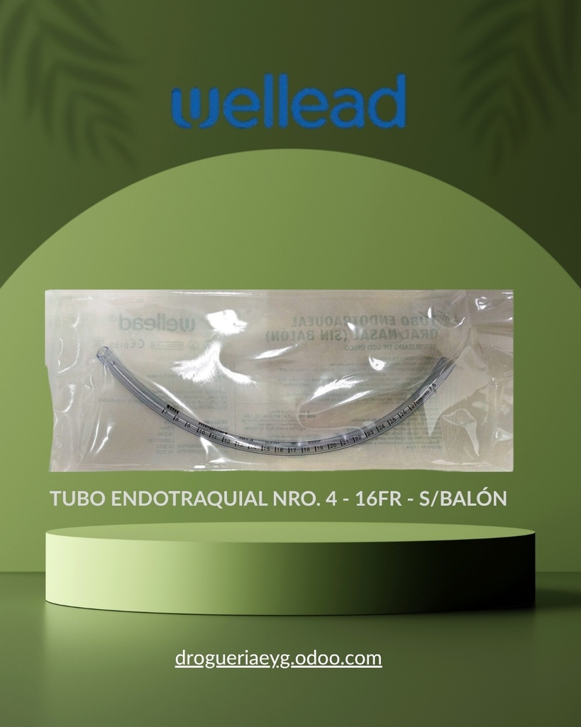 TUBO ENDOTRAQUIAL NRO. 4 - 16FR - S/BALÓN - WELL LEAD 