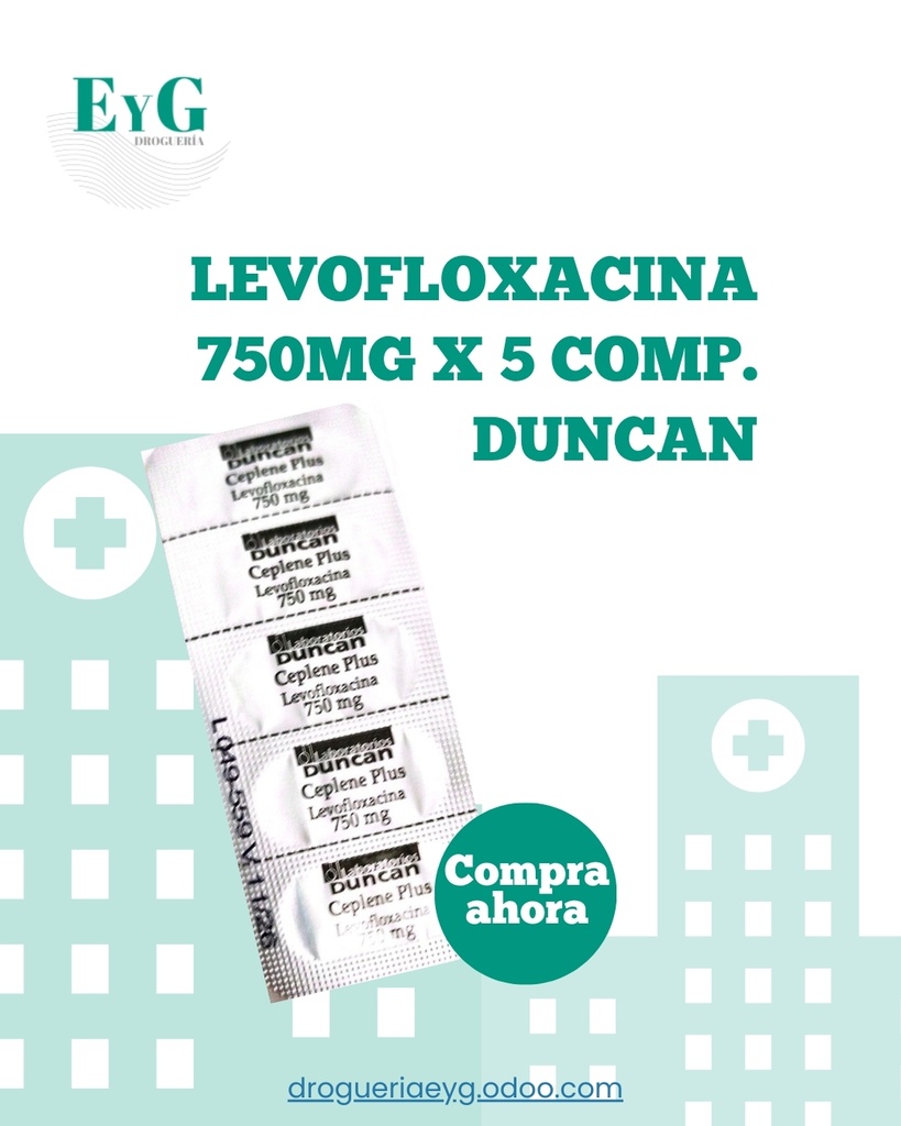LEVOFLOXACINA 750MG  X 5 COMP. DUNCAN 